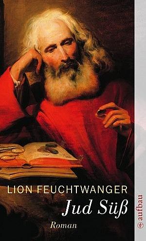 Jud Süß: Roman by Lion Feuchtwanger