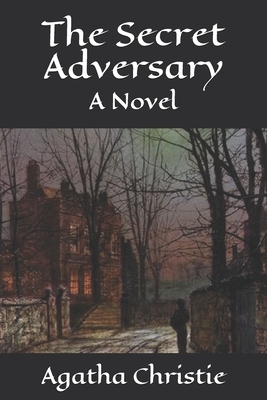 The Secret Adversary by Agatha Christie