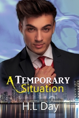 A Temporary Situation by H.L. Day