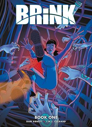 Brink Book One by Dan Abnett, I.N.J. Culbard