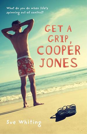 Get A Grip, Cooper Jones by Sue Whiting