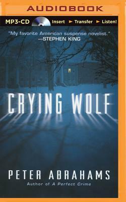 Crying Wolf by Peter Abrahams