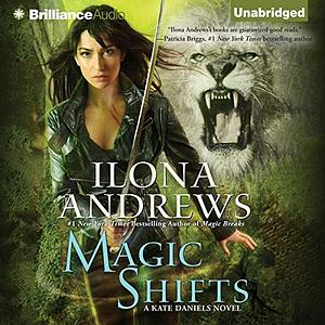 Magic Shifts by Ilona Andrews