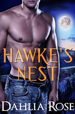 Hawke's Nest by Dahlia Rose