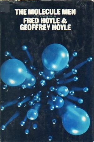 The Molecule Men by Geoffrey Hoyle, Fred Hoyle