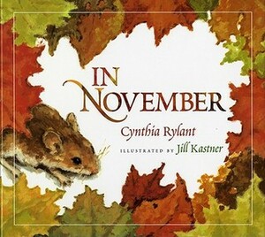 In November by Cynthia Rylant, Jill Kastner