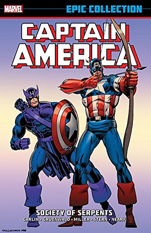 Captain America Epic Collection, Vol. 12: Society of Serpents by Mark Gruenwald, Mike Carlin, Mike Carlin, Frank Miller