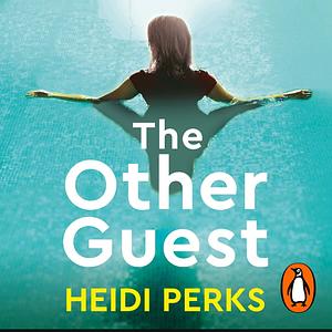The Other Guest by Heidi Perks