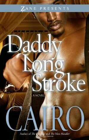 Daddy Long Stroke by Cairo