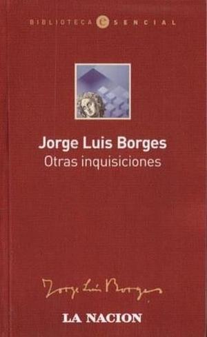 Otras inquisiciones by Ruth L. Simms, Jorge Luis Borges