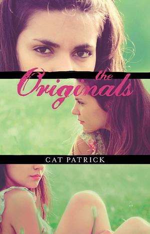 The Originals by Cat Patrick
