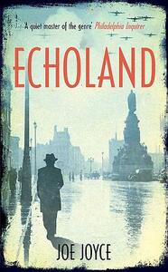 Echoland by Joe Joyce