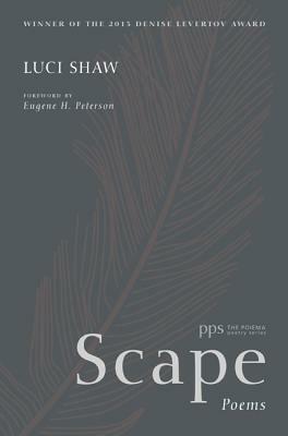 Scape by Eugene H. Peterson, Luci Shaw