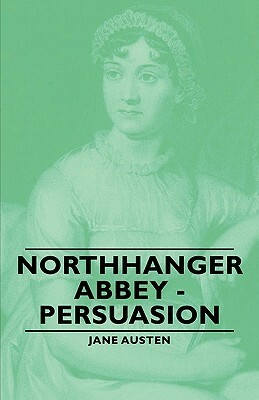 Northanger Abbey / Persuasion by Jane Austen