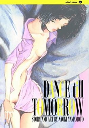 Dance Till Tomorrow Volume 7 by Naoki Yamamoto