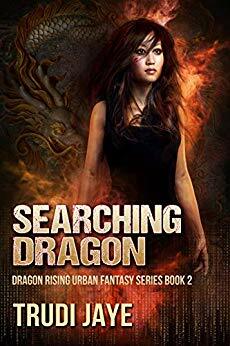 Searching Dragon by Trudi Jaye