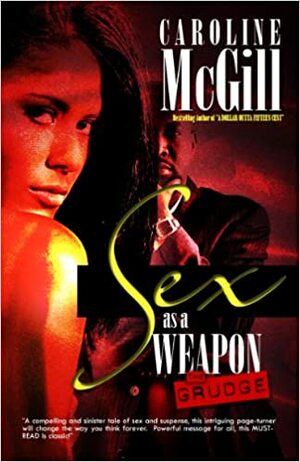 Sex As a Weapon by Caroline McGill