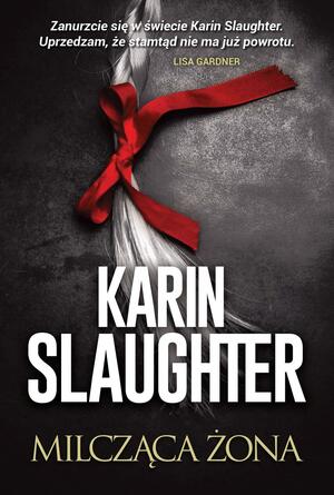 Milcząca żona by Karin Slaughter