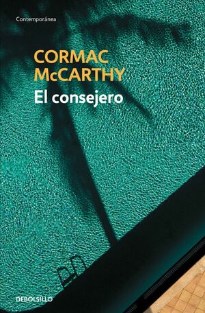 El consejero by Cormac McCarthy