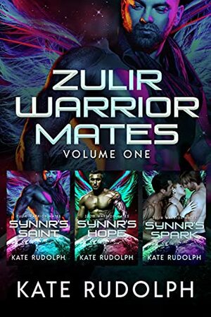 Zulir Warrior Mates Volume One by Kate Rudolph