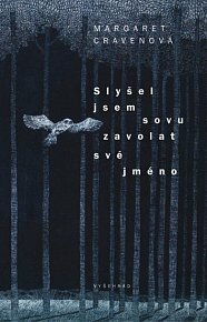 Slyšel jsem sovu zavolat své jméno by Margaret Craven