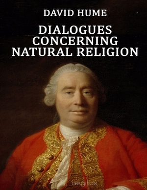Dialogues Concerning Natural Religion: (Annotated Edition) by David Hume