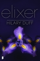 Elixer by Ellis Post Uiterweer, Hilary Duff