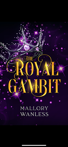 The Royal Gambit by Mallory Wanless