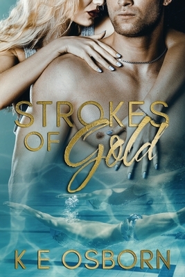 Strokes of Gold by K.E. Osborn