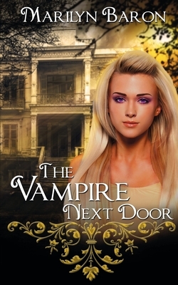 The Vampire Next Door by Marilyn Baron