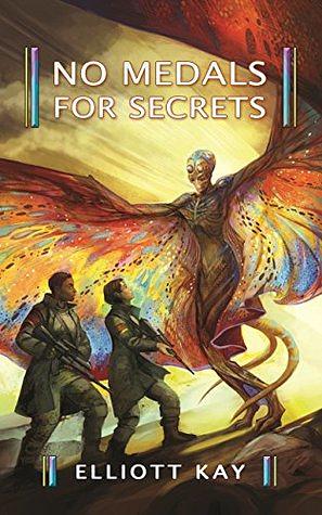 No Medals for Secrets by Elliott Kay