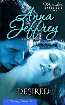 Desired by Anna Jeffrey