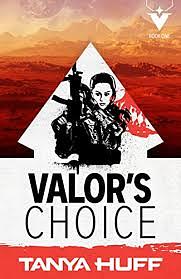 Valor's Choice by Tanya Huff