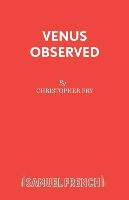 Venus Observed by Christopher Fry