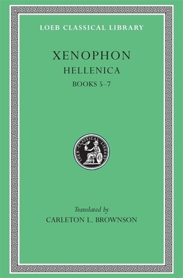 Hellenica, Volume II: Books 5-7 by Xenophon