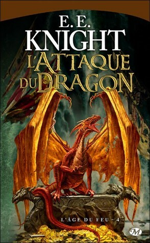 L'attaque du dragon by E.E. Knight