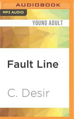 Fault Line by C. Desir