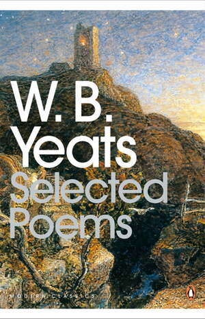 Selected Poems by W.B. Yeats