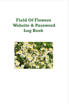 Field Of Flowers Website & Password Logbook by Karen Rhodes