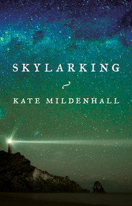 Skylarking by Kate Mildenhall