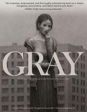 Gray by Arvind Ethan David