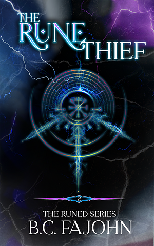 The Rune Thief by B.C. FaJohn