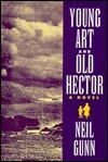 Young Art and Old Hector by Neil M. Gunn