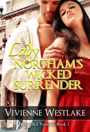 Lady Northam's Wicked Surrender by Vivienne Westlake