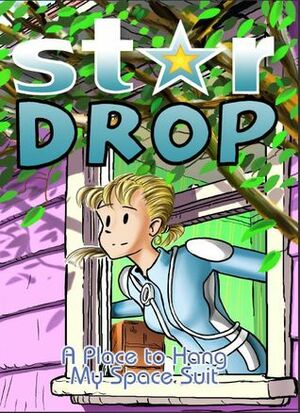 Stardrop: A Place to Hang My Space Suit by Mark Oakley
