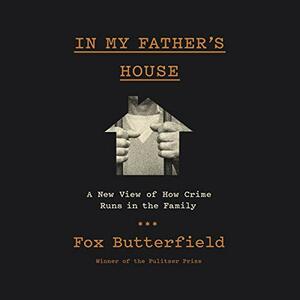 In My Father's House by Fox Butterfield