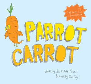 Parrot Carrot by Jol Temple