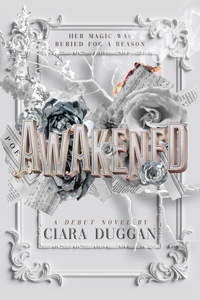 Awakened by Ciara Duggan