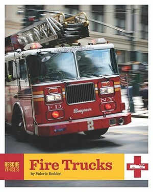 Fire Trucks by Valerie Bodden