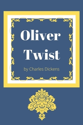 Oliver Twist by Charles Dickens